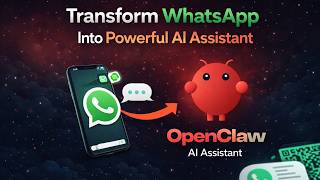 OpenClaw AI Agent: Build Your Own WhatsApp AI Assistant