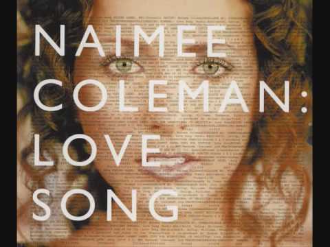 Naimee Coleman - Love Song(Brothers In Rhythm Remix)