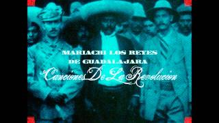 LA CUCARACHA - MARIACHI LOS REYES DE GUADALAJARA - CANCIONES DE LA REVOLUCION