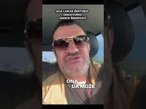 LUKAS ŽESTOKO ODGOVORIO MARIJI ŠERIFOVIĆ