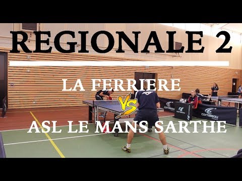 LA FERRIERE VS ASL LE MANS SARTHE | REGIONALE 2 | TENNIS DE TABLE | HIGHLIGHTS