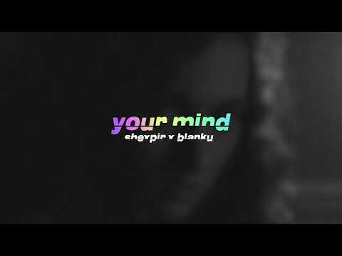 SHEXPIR x blanku - Your Mind