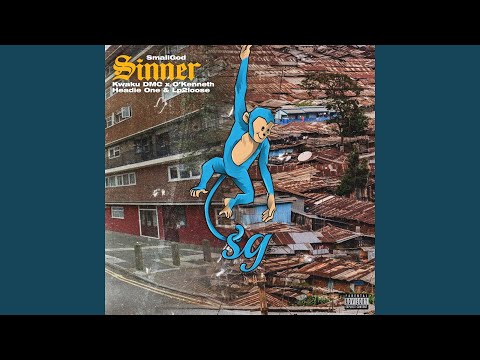 Sinner (feat. Kwaku DMC, LP2Loose)
