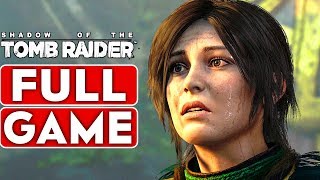 SHADOW OF THE TOMB RAIDER Gameplay Walkthrough Par