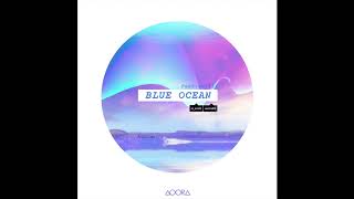 AOORA(아우라) - Blue Ocean (Feat. $milli)