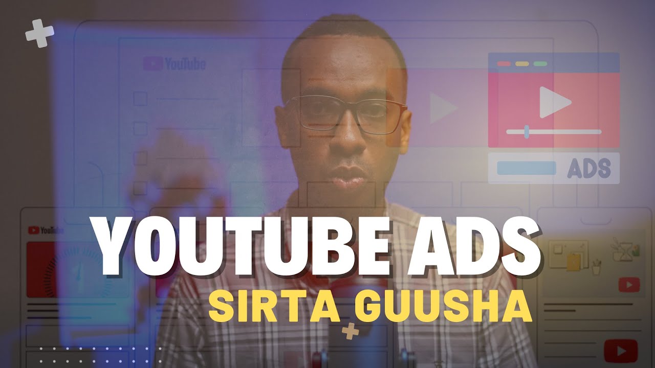 Samee YouTube Ads Guuleysta 2025 | Sirta Xayeysiinta YouTube