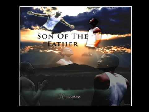 Son of the Father AlbumPreview - Marceize