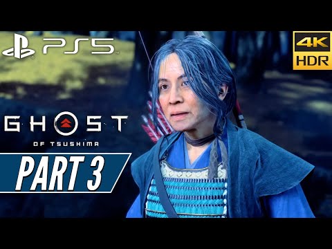 GHOST OF TSUSHIMA (PS5) Walkthrough Gameplay PART 3 [4K 60FPS HDR] - No Commentary