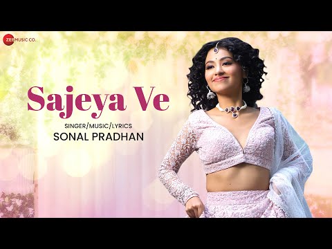 Sajeya Ve (Lyrical) — watch video