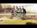 Wali FATIMAH Full Lirik