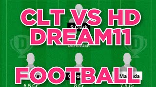CLT vs HD Football Dream11 prediction team win