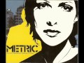 Metric - The Lifestyle 