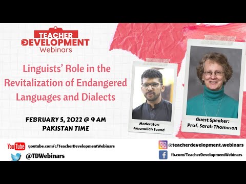 Sarah Thomason - Linguists' Role in the Revitalization of Endangered Languages and Dialects