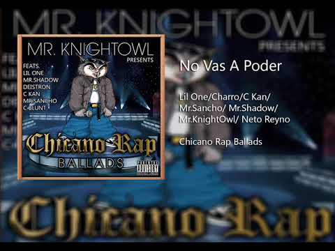 No Vas A Poder (Lil One, Charro, C Kan, Mr.Sancho, Mr.Shadow, Mr.KnightOwl, Neto Reyno)
