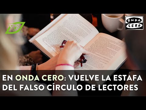Vuelve la estafa del falso Círculo de Lectores [06-05-2023 Onda Cero]