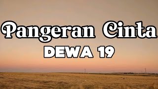 Download lagu Pangeran Cinta - Dewa 19 || LIRIK mp3