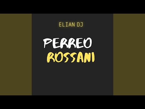 PERREO ROSSANI