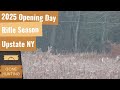 Opening Day Rifle Season 2025 Upstate NY Deer Hunt Day 1 2