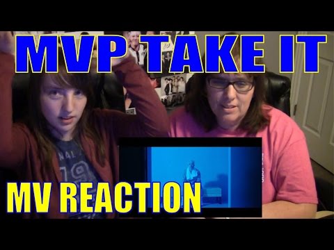 MVP Take It MV Reaction