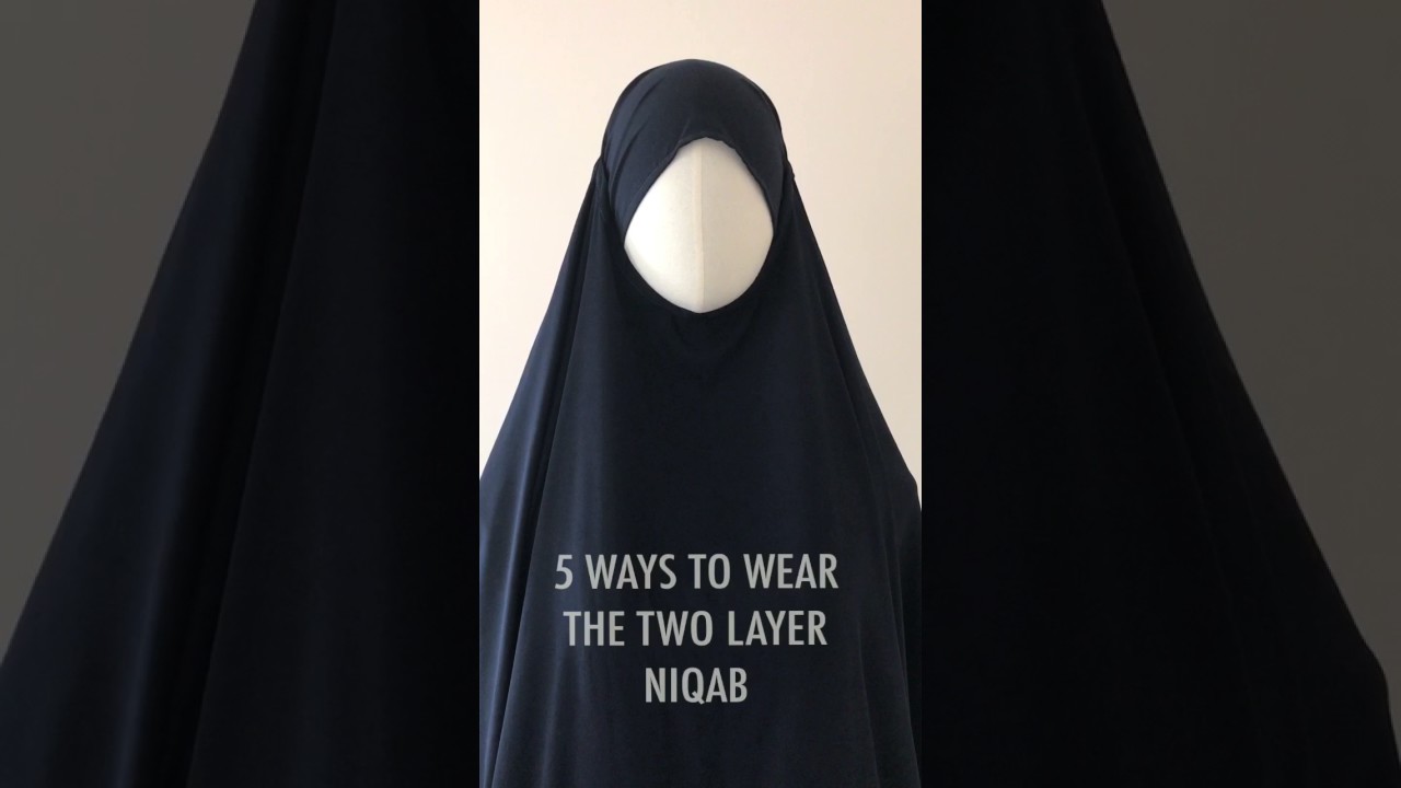 TWO LAYER NIQAB TUTORIAL