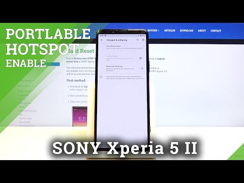 How to Enable Portable Hotspot in SONY Xperia 5 II – Network Access Point