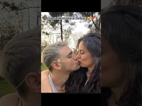 Gabriel Guevara With Maria De Nati 😭💔 | Gabriel and Nicole Miss Them 😭 | #maria #gabrielguevara #bts