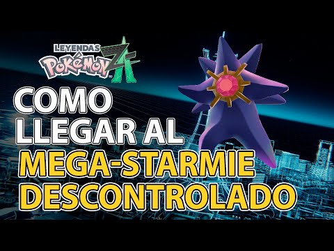 Como llegar al Mega Starmie descontrolado en la Misión 34 - Leyendas Pokemon Z-A