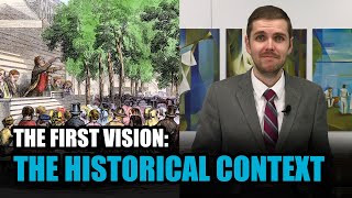 The First Vision: Historical Background