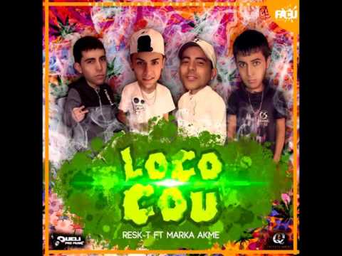 Marka Akme ft Resk T - Loco Cou