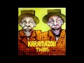 Karamazov Twins - Танька (Karamazov Twins, 2008 ...