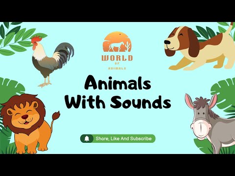 ANIMALS NAME AND SOUNDS for kids - Dog, cat, pig, cow, rabbit elephant, fish, bird