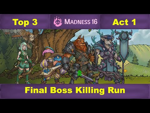 Act 1: Final Boss Killing Run: World Top 3 FULL Run: Madness 16 - Across the Obelisk