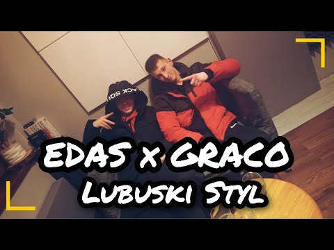 Edas RK x Graco GNF - Lubuski Styl (prod.Answerlnc)
