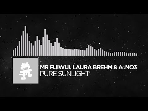 [Electronic] - Mr FijiWiji, Laura Brehm & AgNO3 - Pure Sunlight [Monstercat Release]