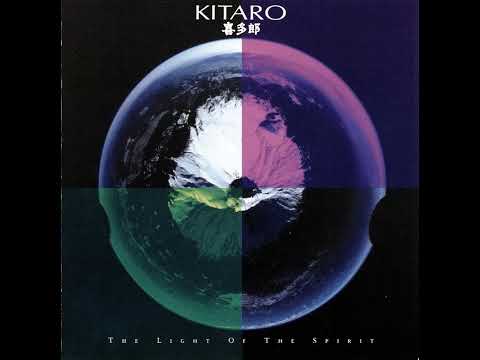 Kitaro - "The Light of the Spirit" (1987 / 1997)