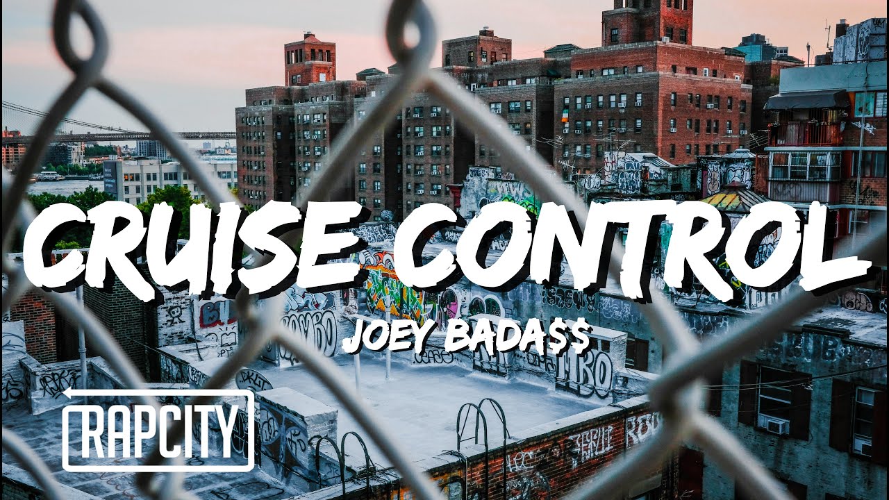 Joey Bada$$ - Cruise Control 
