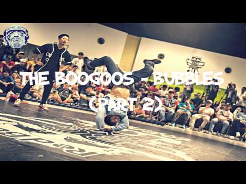 The Boogoos - Bubbles (Part 2)