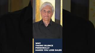 WHY TAKING SILENCE PERSONALLY MAKES YOU LOSE SALES