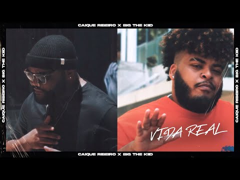 Caique Ribeiro & BIG THE KIID  - VIDA REAL (Vídeoclipe Oficial)