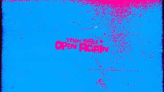 Open Again Music Video