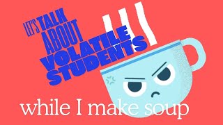 Volatile Students and Hidden Triggers