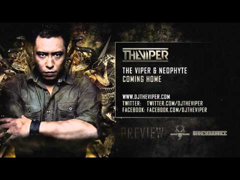 The Viper & Neophyte - Coming Home