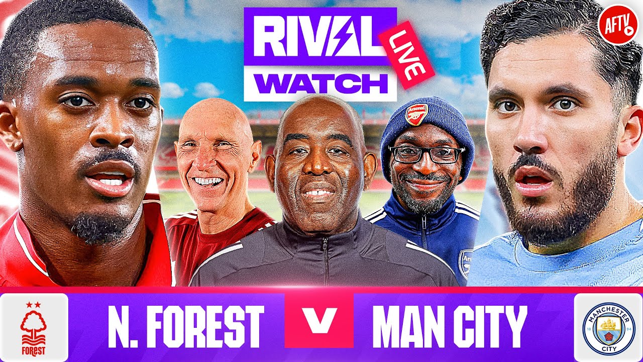 Nott'm Forest 1-2 Manchester City | Rival Watch | Ft. Robbie, Ty & Lee Judges