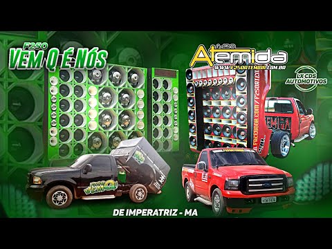 F-250 VEM Q É NÓS HIDRÁULICA E F-250 ATEMIDA HIDRÁULICA 2022 - DE IMPERATRIZ - MA