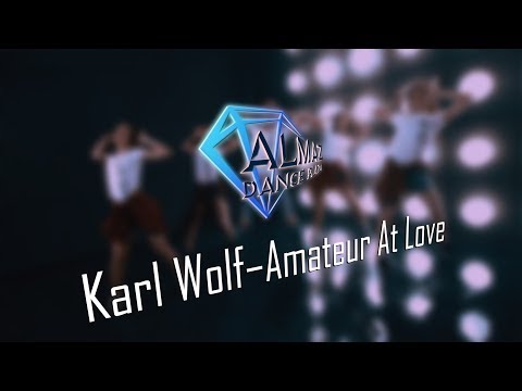 KARL WOLF || Amateur At Love || Almaz Dance Plaza || Jazz-funk choreo