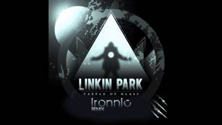 Download lagu Linkin Park - Castle Of Glass (Ironnic Remix) mp3