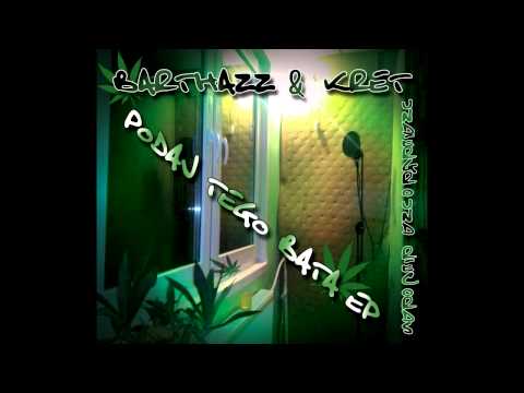 BarthazZ & Kret - To Będzie Dobry Dzień