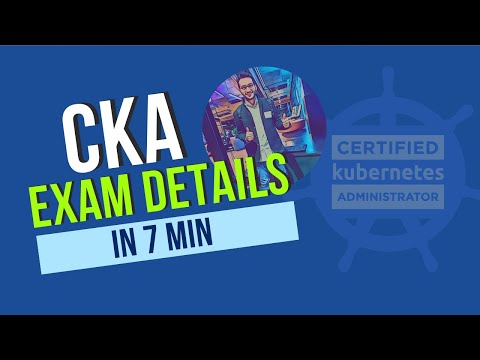 Certified Kubernetes Administrator (CKA) - Exam Details