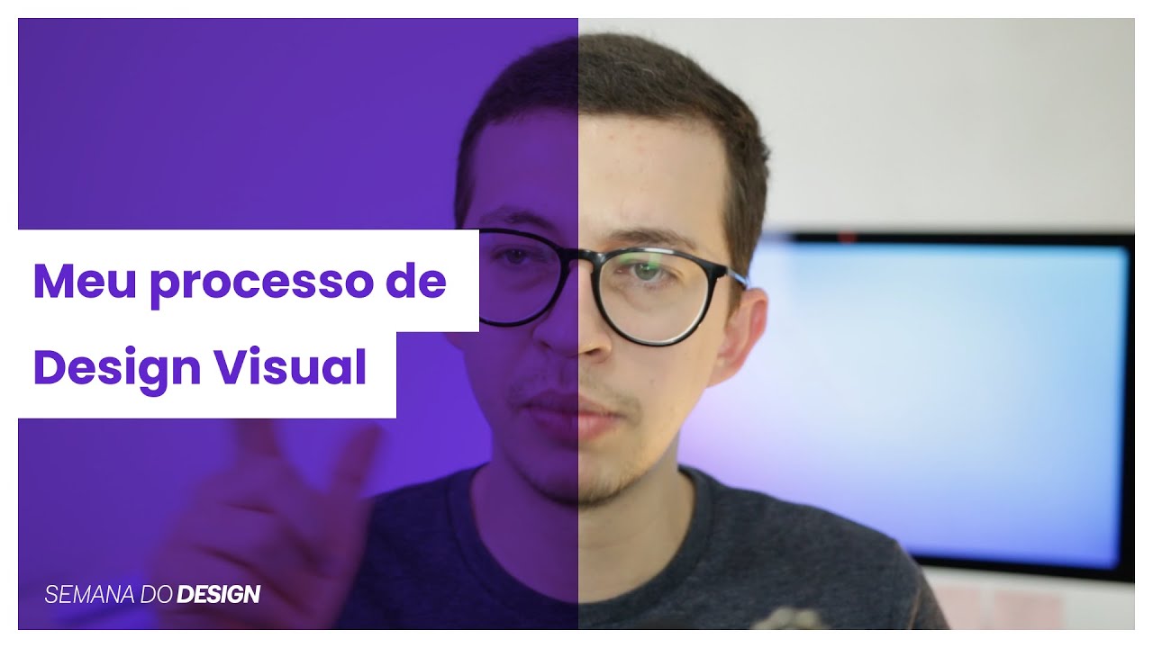 Meu processo de design visual - Semana do Design ⚡️