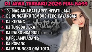 Download lagu DJ JAWA TERBARU 2026 FULL BASS🎵 | DJ DEMI KOWE X DJ RAISO DENOK X DJ KIRANG VIRAL MENGKANE !! mp3